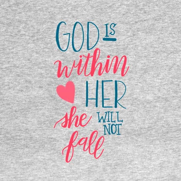 God is Within Her by maddie55meadows